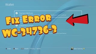 How Fix PS4 Error WC-34736-3