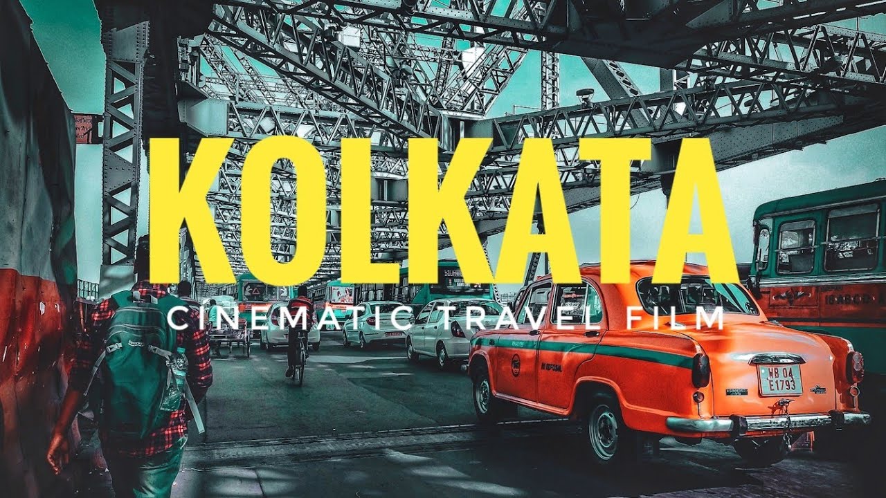 KOLKATA! Let's go | Cinematic video | Travel film 