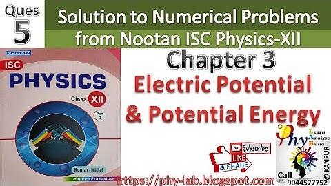 Q.5 Chapter 3 : Solution to numerical problem from Nootan ISC Physics | PhyLAB educate