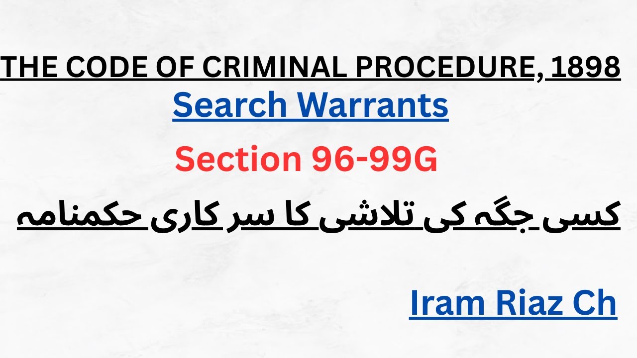 Search warrant || Procedure, Restrictions || Section 96-99G || Iram ...