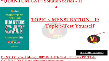 Quantum cat by sarvesh k verma mensuration solution series 2 part 19(for ssc cgl,cat,mat,xat exams)