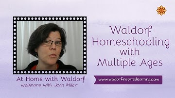 Waldorf Homeschooling with Multiple Ages