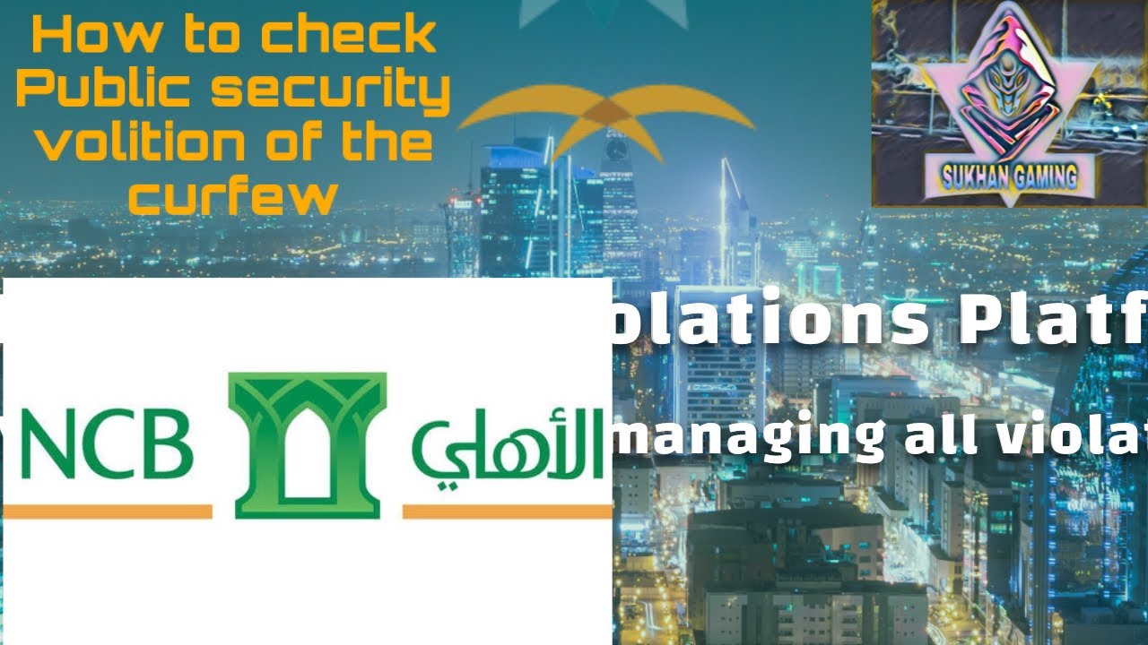 How to check Curfew fine in ksa stay home