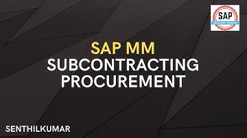 SAP MM Sub Contracting Process (Video 11)