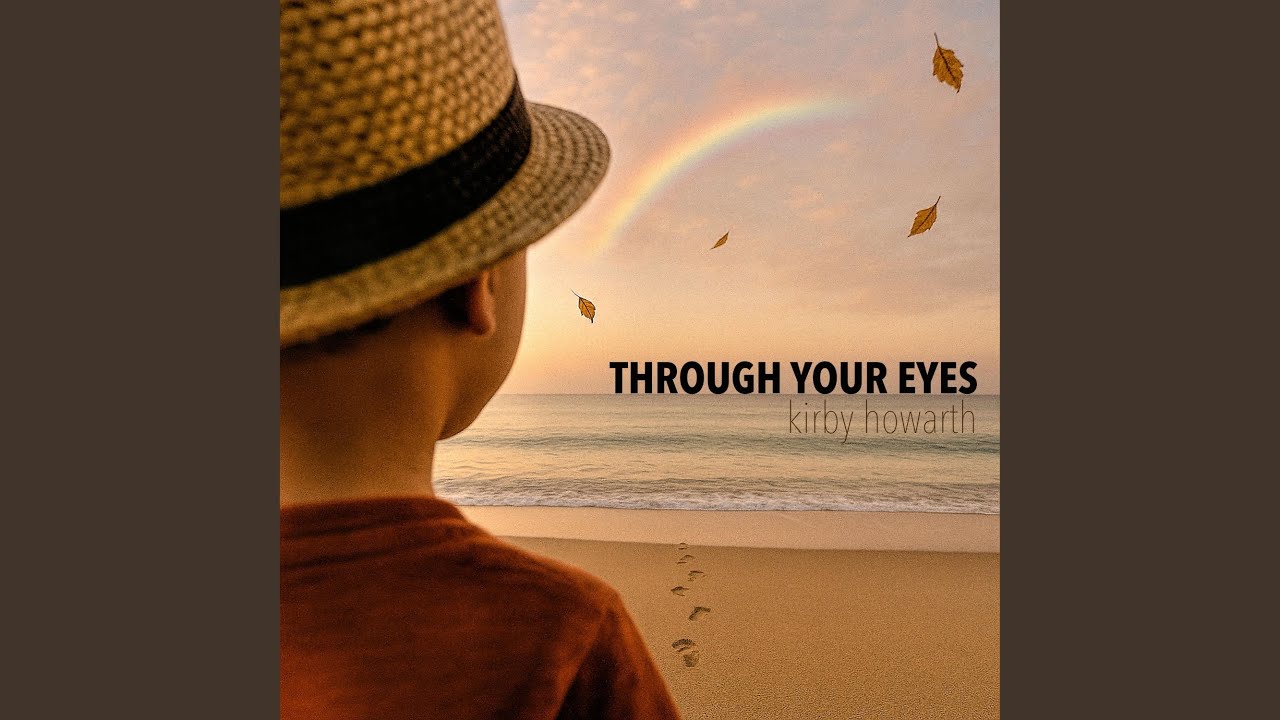 Through Your Eyes