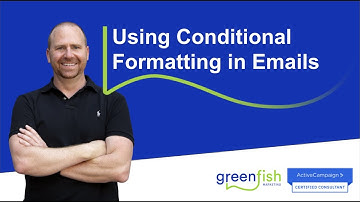 Using conditional formatting in ActiveCampaign email
