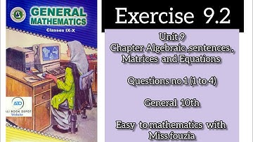sindh text book Unit 9 Excersie 9.2 chapter algebraic sentences , Matrices and Equations Q no1
