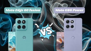 Motorola Edge 60 Fusion Vs G86 Power With Shivtech