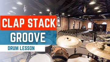 Funk Up Your Playing With The Clap Stack! - Funk Drumming Lesson