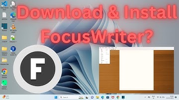 How to Download & Install FocusWriter in Windows 11?