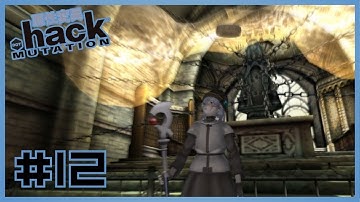 Dot Hack: Mutation ★ 12 ★ Phantoms Of The Past