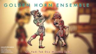 Golden Horn Ensemble - On Yedi Tek Düz Mastika İçtim [ Karagöz'ün Şarkısı © 1996 Kalan Müzik ] Resimi