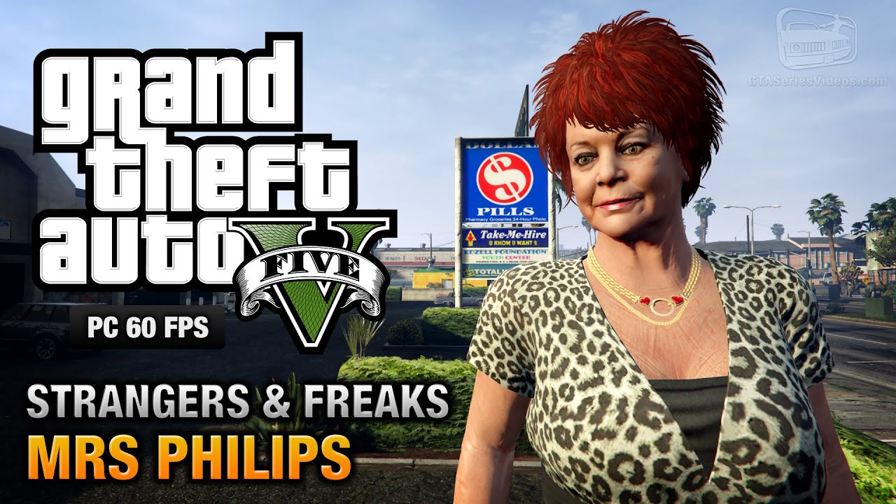 GTA 5 PC - Mrs Philips [Strangers and Freaks] - YouTube
