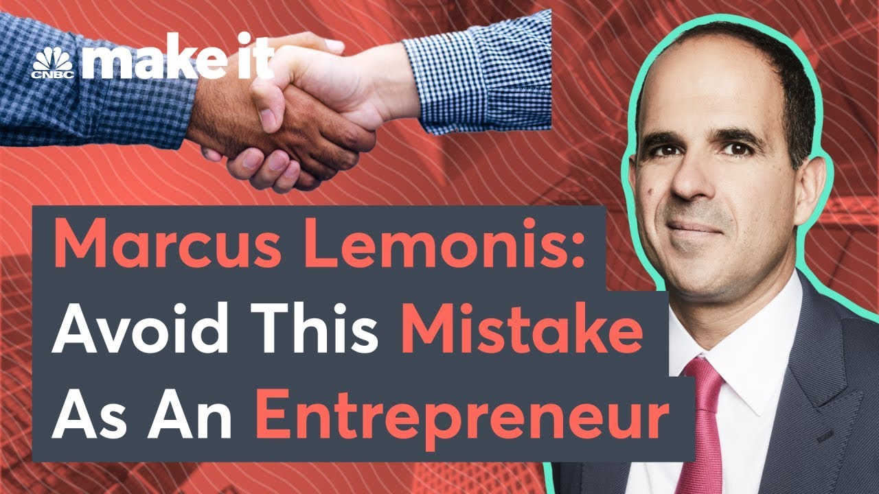 Marcus Lemonis: The Biggest Mistake Small Business Owners Make