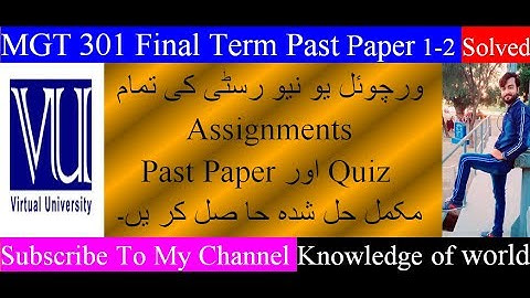 MGT 301 Final Term Past Papers Solved 1-2