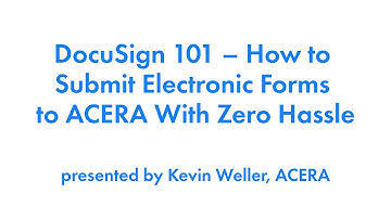 DocuSign 101 – How to Submit Electronic Forms to ACERA With Zero Hassle