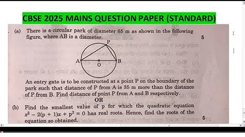 CBSE 2025 MAINS // There is a circular park of diameter 65 m as shown in the followingfigure,