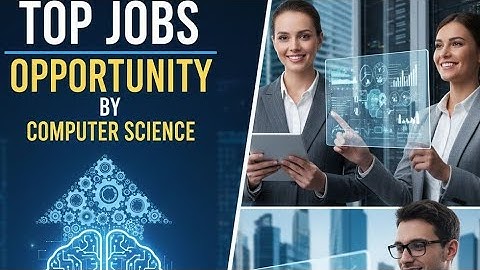 Top jobs opportunities by computer science