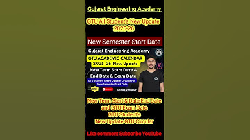 💯GTU Academic Calendar 2025-26 🔥 | New Term Start & Exam Dates 📅 | Latest Update 2025 💯✨#gtustudents