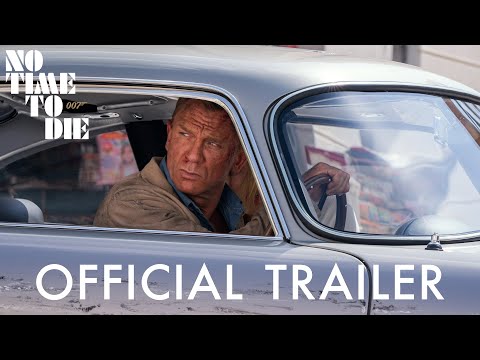 NO TIME TO DIE - TRAILER