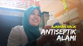 Hand Sanitizer Sulit Didapatkan, SMP Muhammadiyah PK Kotta Barat Solo Racik Antiseptik Alami