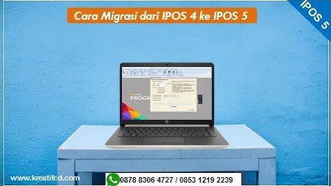 Cara Migrasi dari IPOS 4 ke IPOS 5