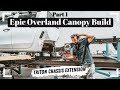 We Cut Our Car in Half! 4X4 Chassis Extension // 01 EPIC OVERLAND CANOPY BUILD