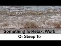 Relaxing Waves and Calming Music to Relax or Sleep To Saverton 3 #waves #watersounds #nature