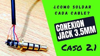 17.1.- Como SOLDAR - CONECTAR CONECTOR JACK de aurículares (Caso 2.1) | Reparacion de auriculares