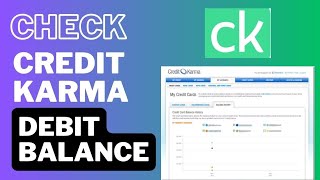 How to Check Credit Karma Debit Balance 2024?