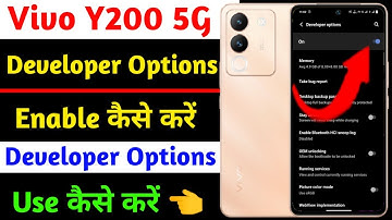 vivo y200 developer option on kaise kare | how to use developer option setting on vivo y200