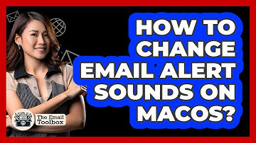 How To Change Email Alert Sounds On macOS?