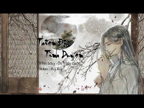 [Vietsub] Thiên địa tình duyên - Ôn Triệu Luân / 天地情缘 - 温兆伦