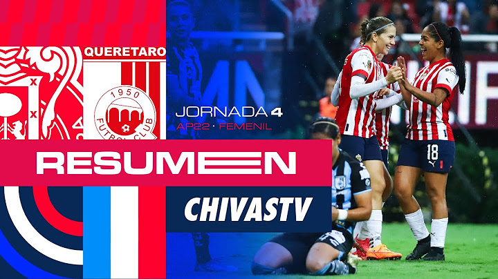RESUMEN Y GOLES | Chivas Femenil vs Querétaro | Jornada 4 | Apertura 2022