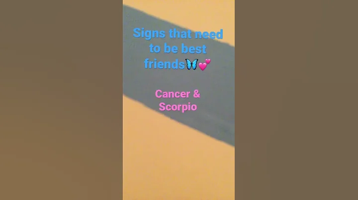 Signs that need to be best friends