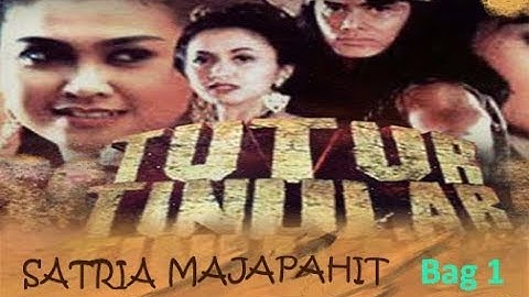 TUTUR TINULAR Episode 8 "Satria Majapahit" (Bag 1)
