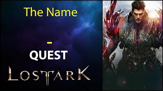 The Name - Quest - Lost Ark