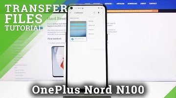 How to Transfer Files in OnePlus Nord N100 - Relocate Files
