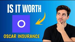 Oscar Health Insurance Review | Coverage, Features & Overall Value