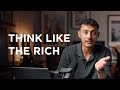 Wealthy people mindset  think like the rich