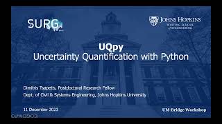 Dimitris Tsapetis (Johns Hopkins University): UQPy - Uncertainty Quantification with Python