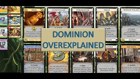 Dominion Overexplained - Episode 1: Introduction and Basic Deck Construction