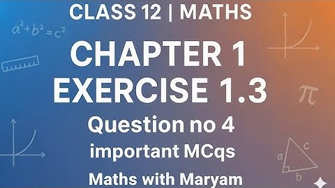 Chap1 exercise 1.3 question no 4|| 12th class math