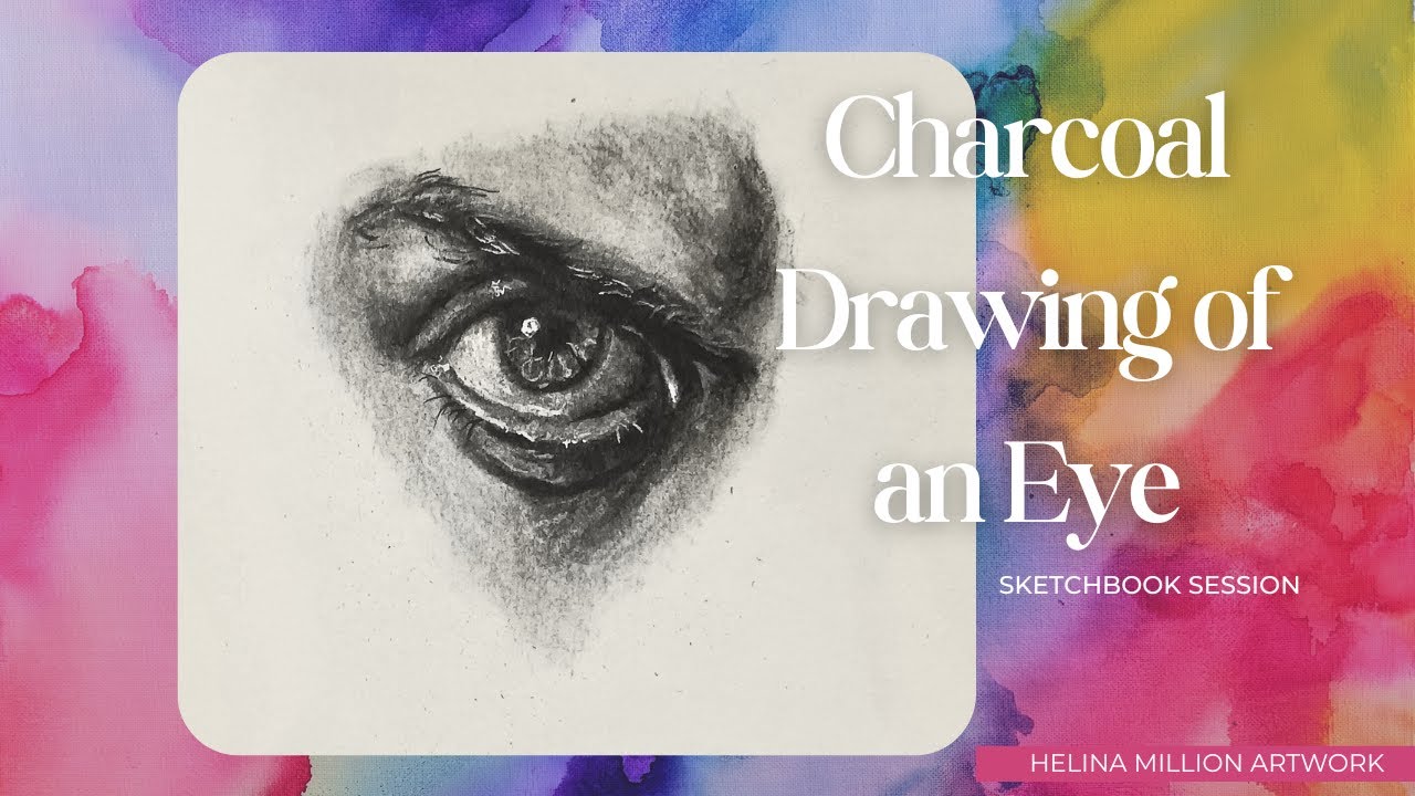 Realistic Charcoal Eye Drawing | Step-by-Step Process - YouTube