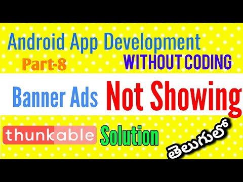 Banner Ads Are Not Showing In Thunkable Solution In Telugu
