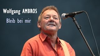 Wolfgang Ambros - Bleib bei mir (Lyrics) | Musik aus Österreich mit Text