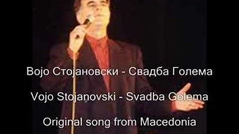 Vojo Stojanovski - Svadba Golema