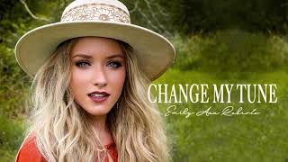 Details Emily Ann Roberts - Change My Tune (Official Audio) Update