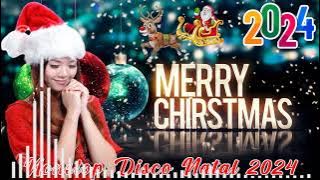 DJ lagu natal - DJ remix Natal Full BASS - 2024 - NONSTOP