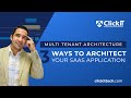 Multi tenant architecture: 3 ways to architect your SaaS application on AWS